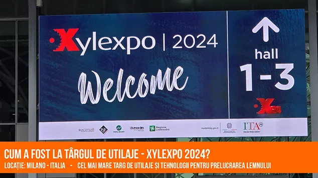 Xylexpo 2024 - cum a fost la targul de utilaje pentru prelucrarea lemnului - Wood Expert Industry